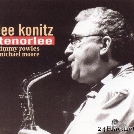 Lee Konitz - Tenorlee - (1978/2002) [FLAC  (tracks + .cue)]