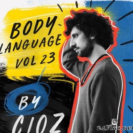 VA & Cioz - Body Language Vol. 23 (2021) [FLAC (tracks)]
