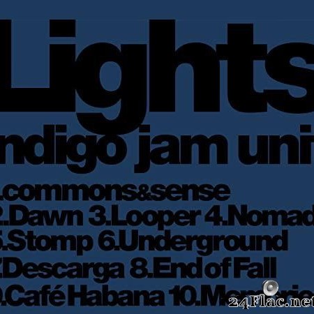 Indigo Jam Unit - Lights (2015) [FLAC (tracks + .cue)]