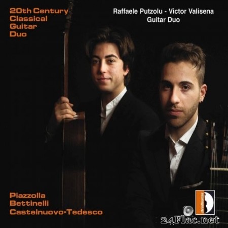 Raffaele Putzolu & Victor Valisena - 20th Century Classical Guitar Duo (2021) Hi-Res