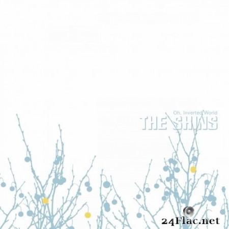 The Shins - Oh, Inverted World (20Th Anniversary Remastered) (2021) Hi-Res