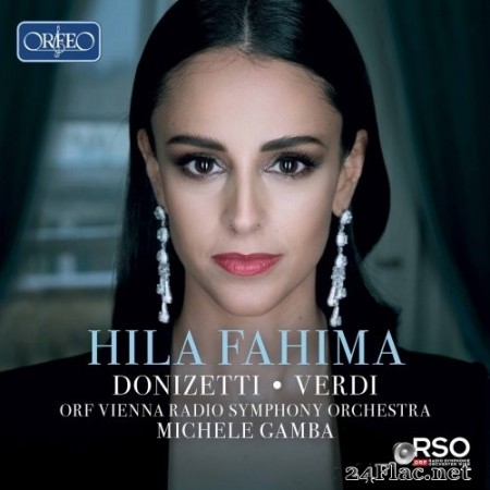 Hila Fahima, ORF Vienna Radio Symphony Orchestra & Michele Gamba - Donizetti & Verdi: Opera Arias (2021) Hi-Res