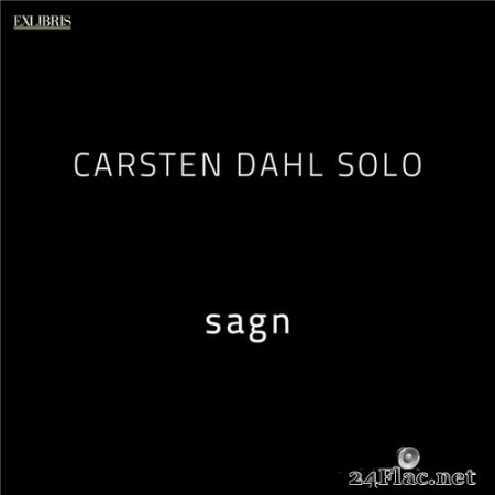 Carsten Dahl Solo - Sagn (2021) Hi-Res