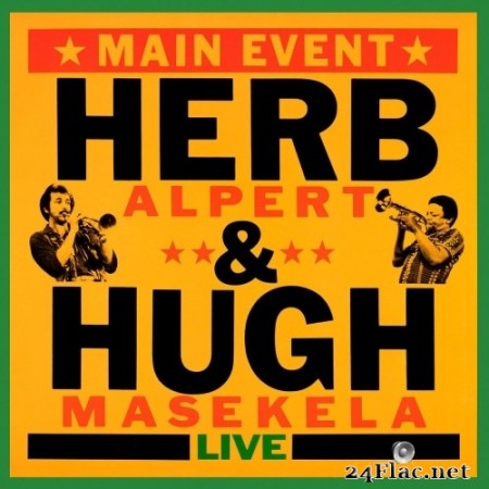 Herb Alpert & Hugh Masekela - Main Event Live (Remastered) (1978/2015) Hi-Res
