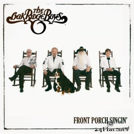The Oak Ridge Boys - Front Porch Singin&#039; (2021) Hi-Res