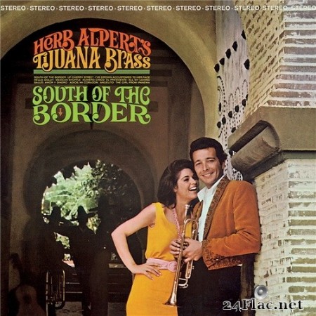Herb Alpert's Tijuana Brass - South of the Border (1964/2015) Hi-Res