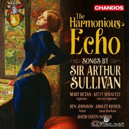 David Owen Norris, Ashley Riches, Ben Johnson, Kitty Whately - The Harmonious Echo: Songs by Sir Arthur Sullivan (2021) Hi-Res