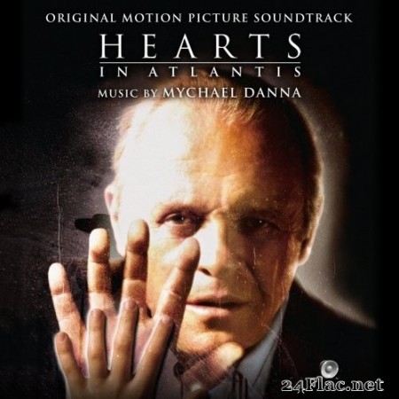 Mychael Danna - Hearts in Atlantis (Original Motion Picture Soundtrack) (2021) Hi-Res