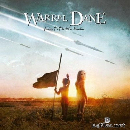 Warrel Dane (Nevermore) - Praises To The War Machine (Extended Edition) (2008/2021) Hi-Res