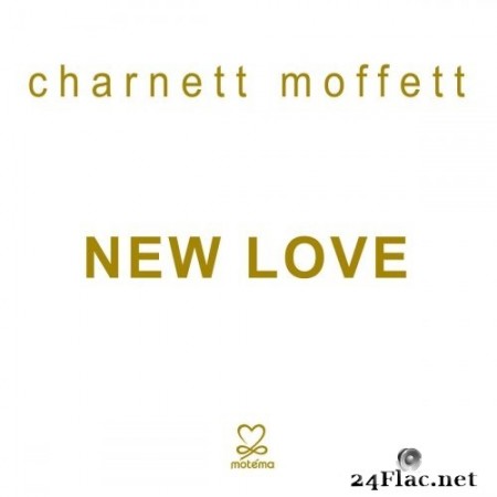 Charnett Moffett - New Love (2021) Hi-Res
