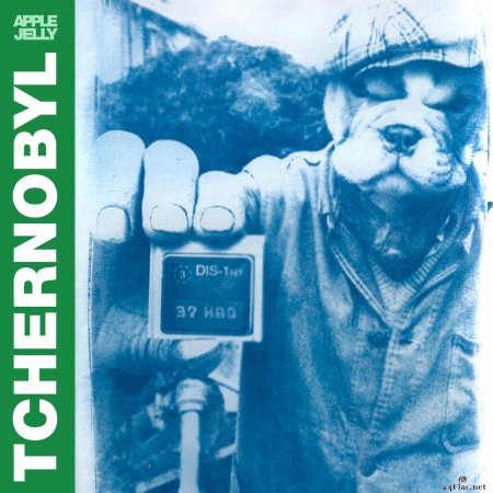 Apple Jelly - Tchernobyl  (2021) Hi-Res