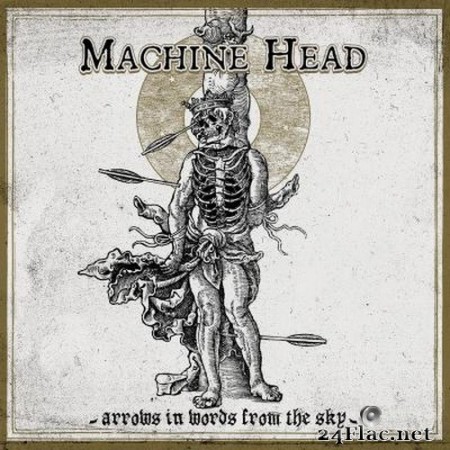 Machine Head - Arrows in Words from the Sky (EP) (2021) Hi-Res