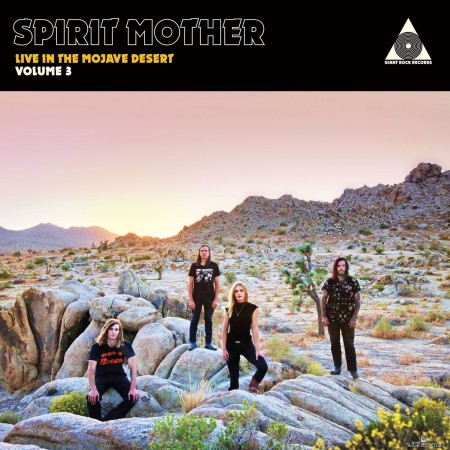 Spirit Mother - Live in the Mojave Desert, Vol. 3 (2021) Hi-Res