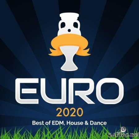 VA - Euro 2020 (Best of EDM, House & Dance) (2021) [FLAC (tracks)]