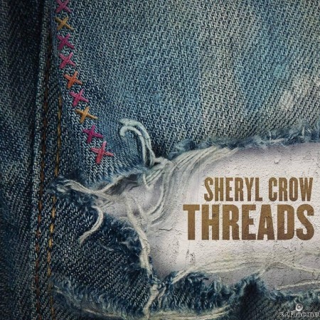 Sheryl Crow - Threads (2019) [FLAC (tracks + .cue)]