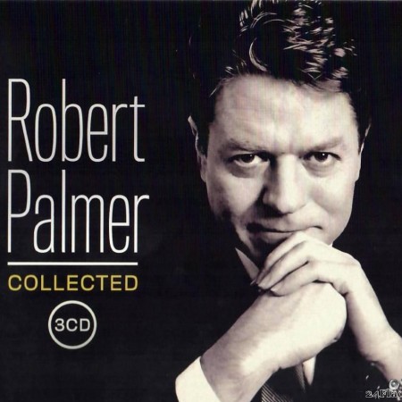 Robert Palmer - Collected (2016) [FLAC (tracks + .cue)]