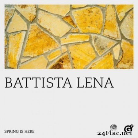Battista Lena - Spring Is Here (2021) Hi-Res