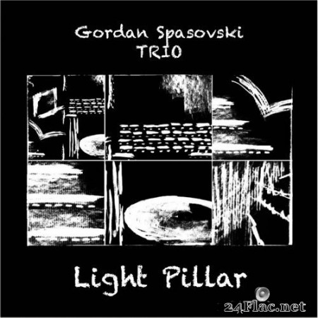 Gordan Spasovski Trio - Light Pillar (2021) Hi-Res [MQA]