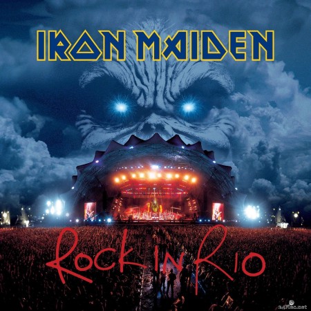 Iron Maiden - Rock In Rio (Live) [2015 Remaster] (2015) Hi-Res