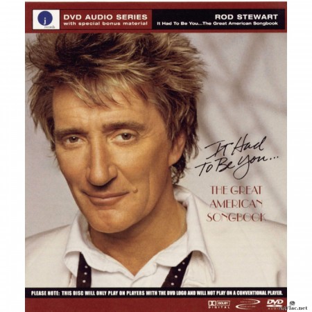 Rod Stewart - It Had To Be You... The Great American Songbook (2015) Hi-Res
