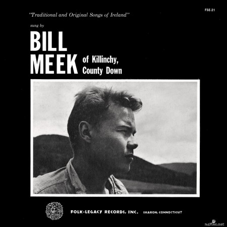 Meek Bill - Traditional and Original Songs of Ireland (2021) Hi-Res