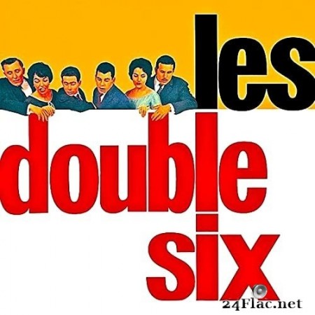 Les Double Six - Les Double Six (Les Double-Six de Paris) (1962/2021) Hi-Res