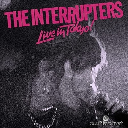 The Interrupters - Live In Tokyo! (2021) Hi-Res