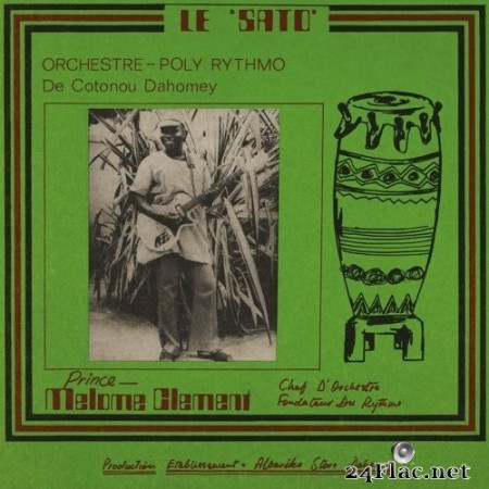 Orchestre Poly-Rythmo De Cotonou Dahomey - Le Sato (2021) Hi-Res