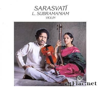 L. Subramaniam вЂЋ- Sarasvati (1992) [FLAC (tracks + .cue)]