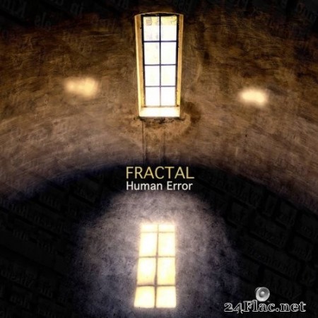 Fractal - Human Error (2021) Hi-Res
