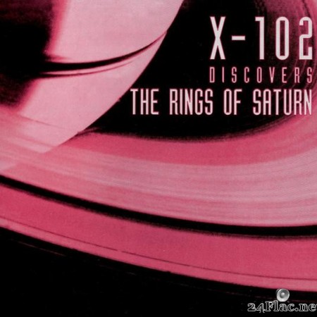 X-102 - Discovers The Rings Of Saturn (1992) [FLAC (tracks + .cue)]