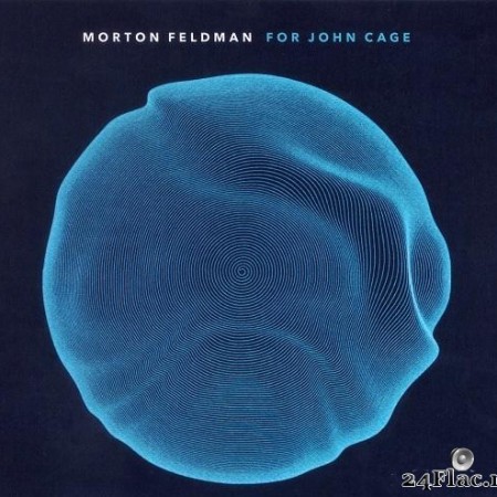 Morton Feldman, Darragh Morgan & John Tilbury - For John Cage (2020) [FLAC (tracks + .cue)]