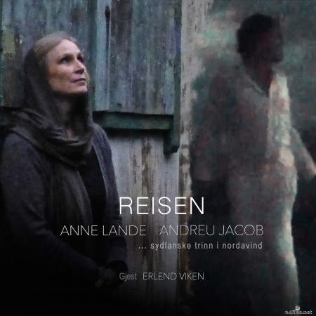 Anne Lande & Andreu Jacob - Reisen (Deluxe Edition) (2021) Hi-Res