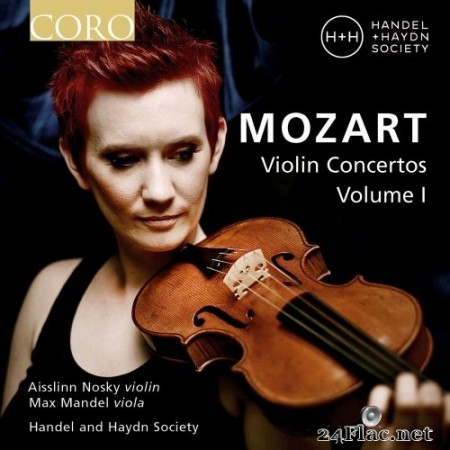 Aisslinn Nosky, Handel and Haydn Society & Max Mandel - Mozart Violin Concertos, Vol. I (Live) (2021) Hi-Res