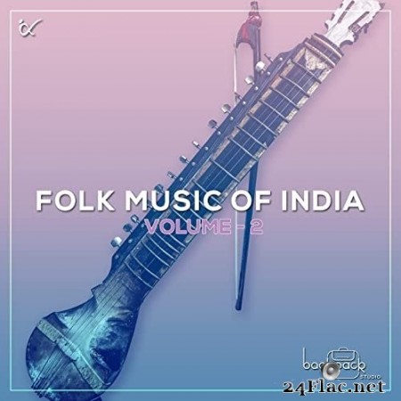 VA - Folk Music of India by Anahad Foundation - Backpack Studio, Vol. 2 (2021) Hi-Res