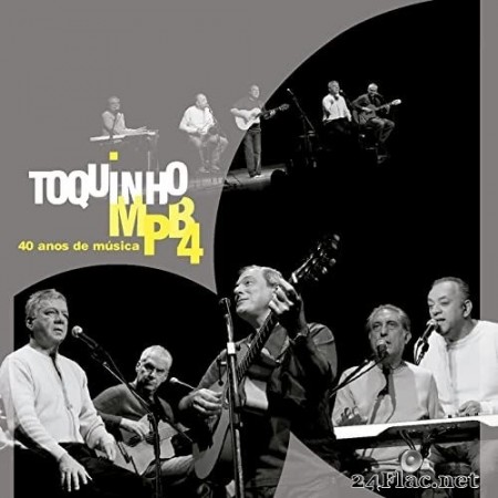 Toquinho - 40 Anos de Música (Special Edition) (Ao Vivo) (2021) Hi-Res