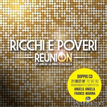 Ricchi e Poveri ‎- Reunion (2021) FLAC