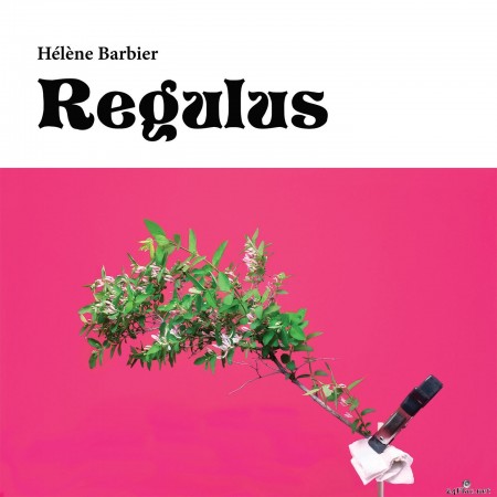 Hélène Barbier - Regulus (2021) Hi-Res