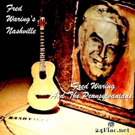 Fred Waring & The Pennsylvanians - Fred Waring&#039;s Nashville (1971) Hi-Res