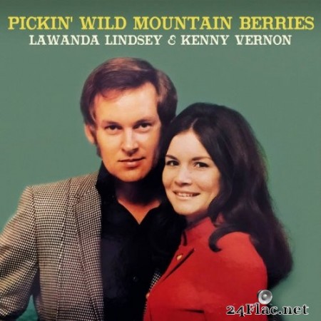 Lawanda Lindsey, Kenny Vernon - Pickin' Wild Mountain Berries (1970) Hi-Res