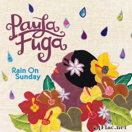 Paula Fuga - Rain On Sunday (2021) Hi-Res