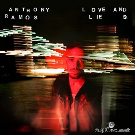 Anthony Ramos - Love and Lies (2021) Hi-Res