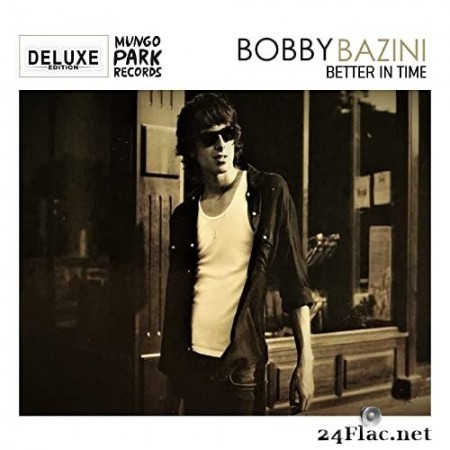 Bobby Bazini - Better in Time (Deluxe Edition) (2021) Hi-Res