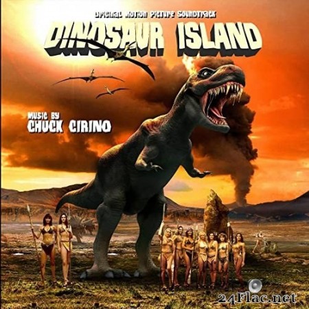 Chuck Cirino - Dinosaur Island (Original Motion Picture Soundtrack) (2021) Hi-Res