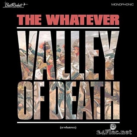 The Whatever - Valley of Death (Or Whatever) (2021) Hi-Res