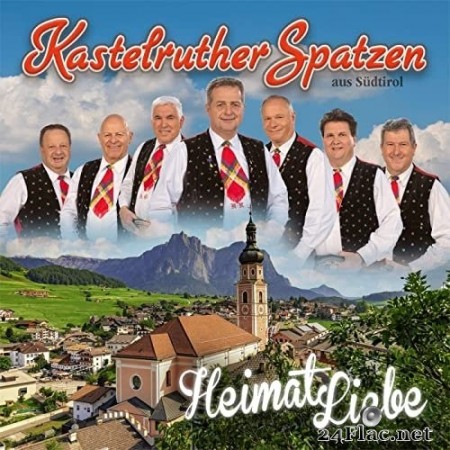 Kastelruther Spatzen - HeimatLiebe (2021) Hi-Res