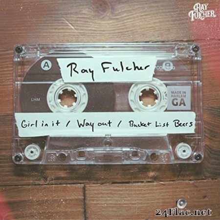 Ray Fulcher - Girl in It (2021) Hi-Res