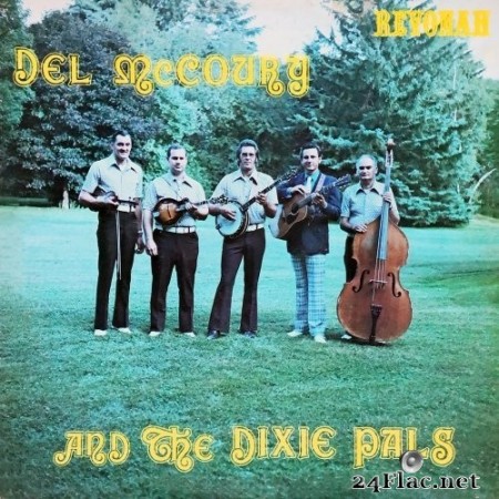 Del McCoury and the Dixie Pals - Del Mccoury and the Dixie Pals (1975) Hi-Res