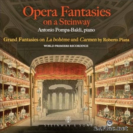 Antonio Pompa-Baldi - Opera Fantasies on a Steinway (2021) Hi-Res