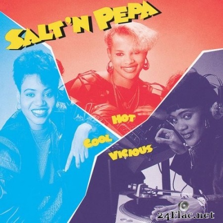 Salt-N-Pepa - Hot, Cool & Vicious (1986/2020) Hi-Res